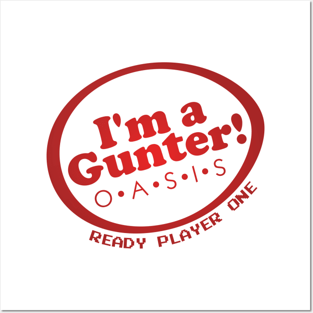 I'm a Gunter - Ready Player One Fan Art Wall Art by DrPeper